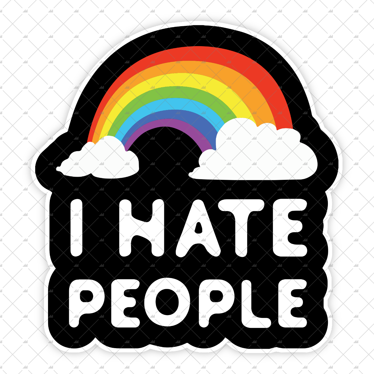 I Hate People - Sticker