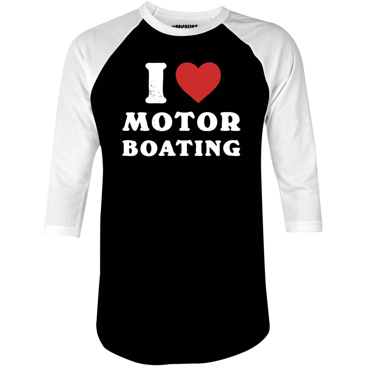 I Love Motorboating - 3/4 Sleeve Raglan T-Shirt