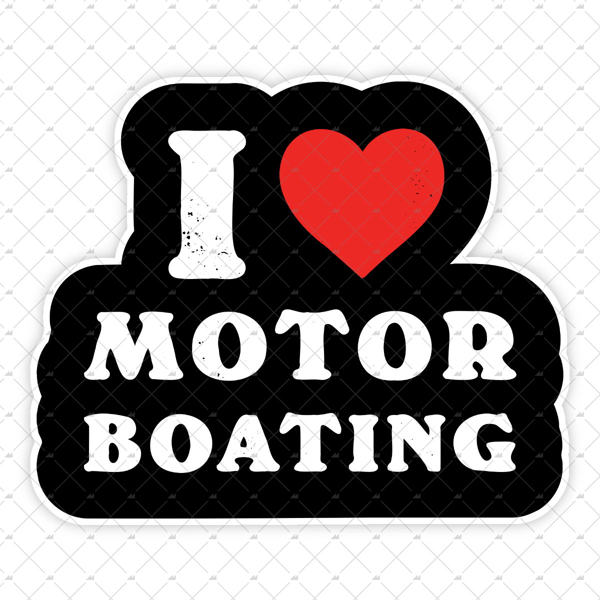 I Love Motorboating - Sticker