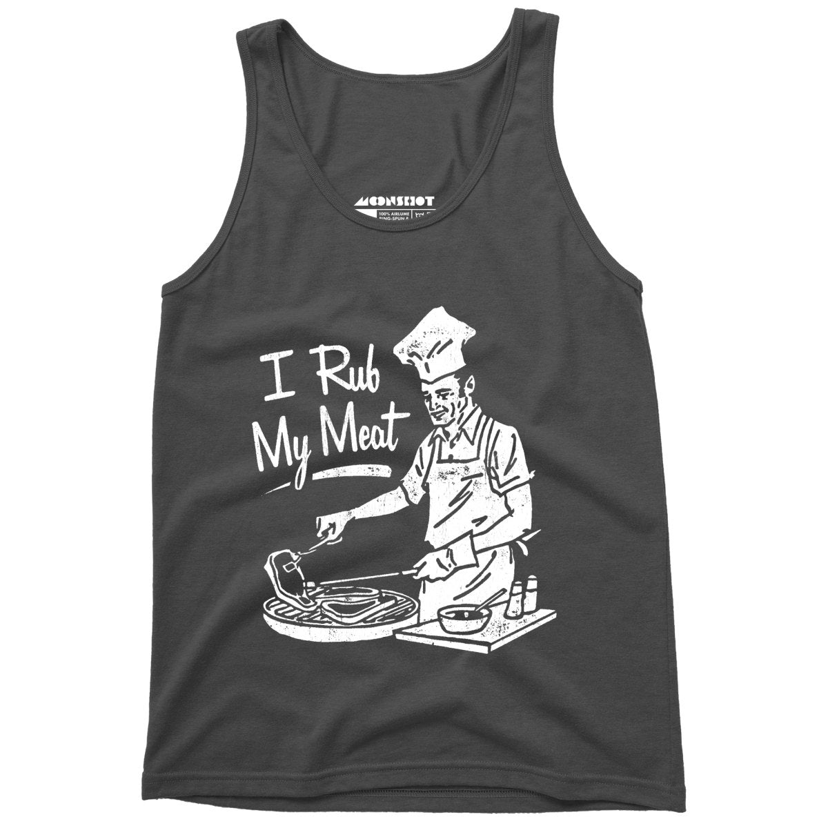 I Rub My Meat - Unisex Tank Top