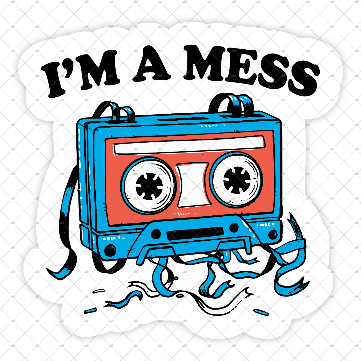 I'm a Mess - Sticker