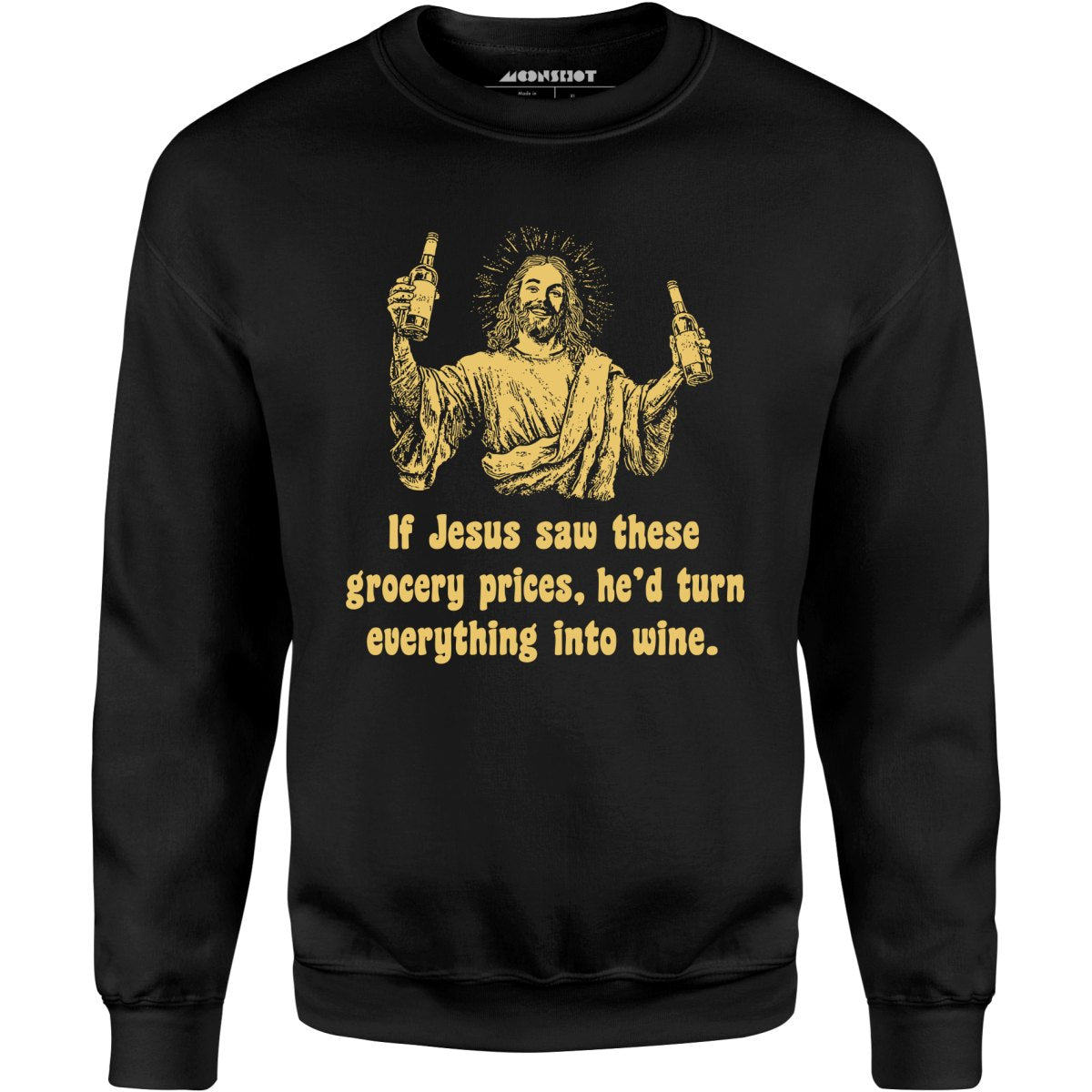 Jesus Grocery Prices - Unisex Sweatshirt