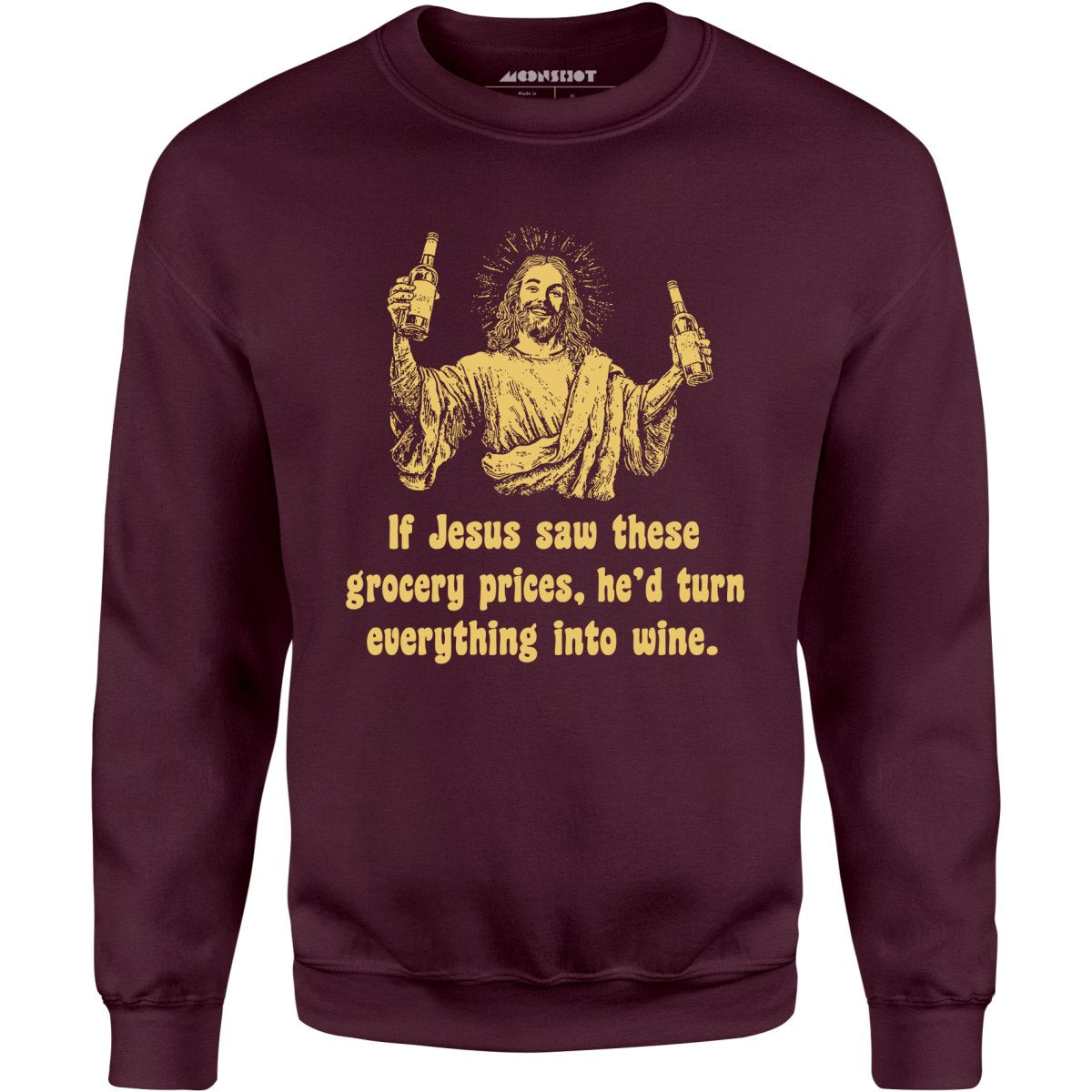 Jesus Grocery Prices - Unisex Sweatshirt