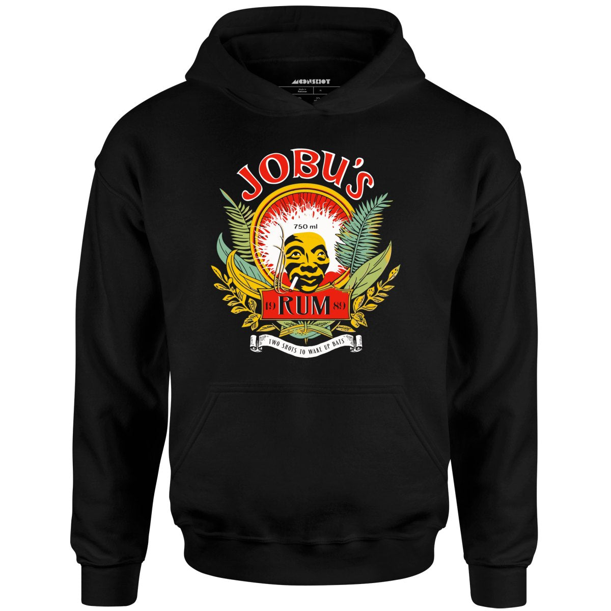 Jobu's Rum - Two Shots to Wake Up Bats - Unisex Hoodie