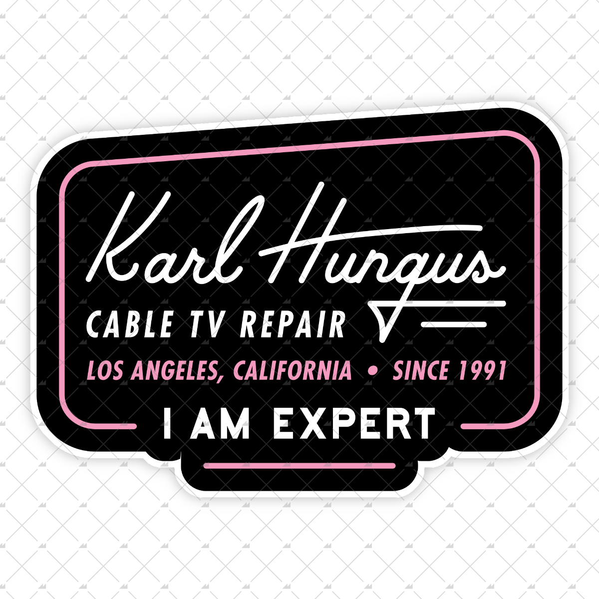 Karl Hungus Cable TV Repair - Sticker