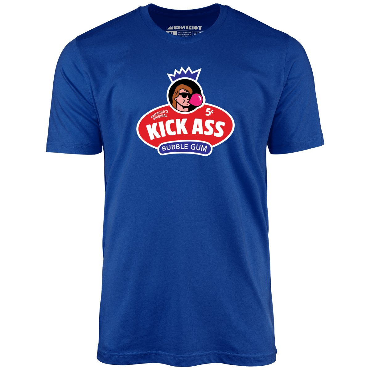 Kick Ass Bubble Gum - Unisex T-Shirt