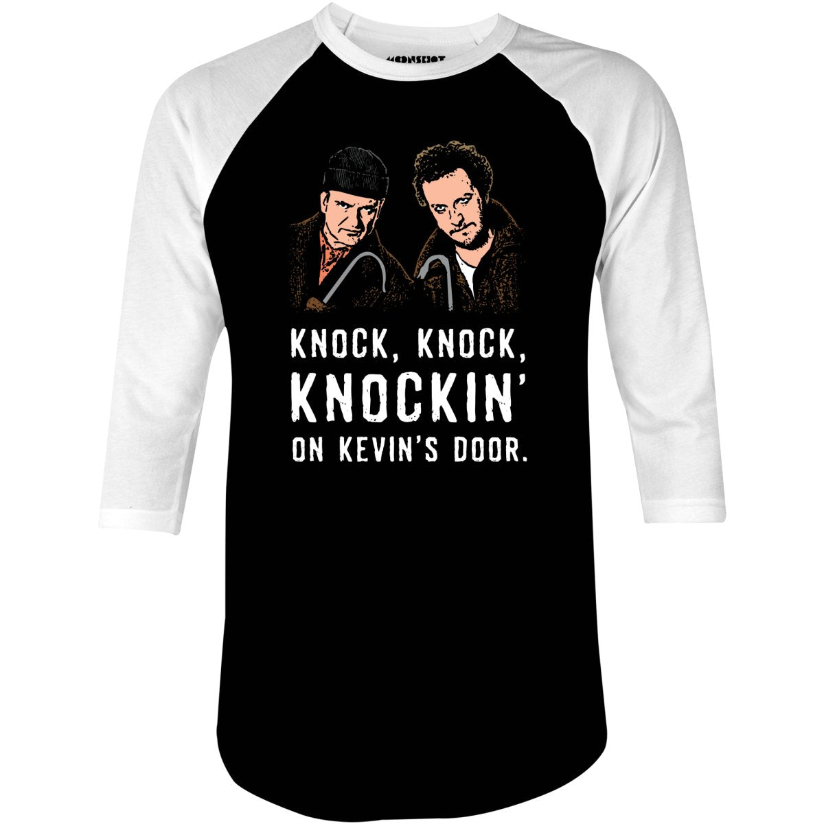 Knock, Knock, Knockin' on Kevin's Door - 3/4 Sleeve Raglan T-Shirt