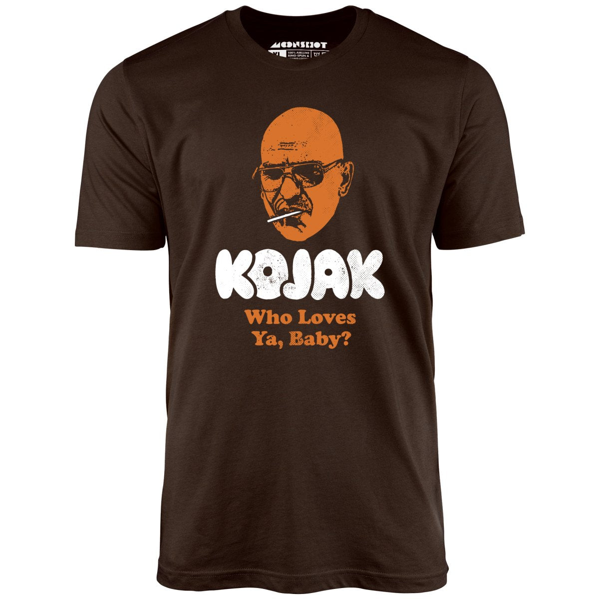 Kojak Who Loves Ya Baby - Unisex T-Shirt