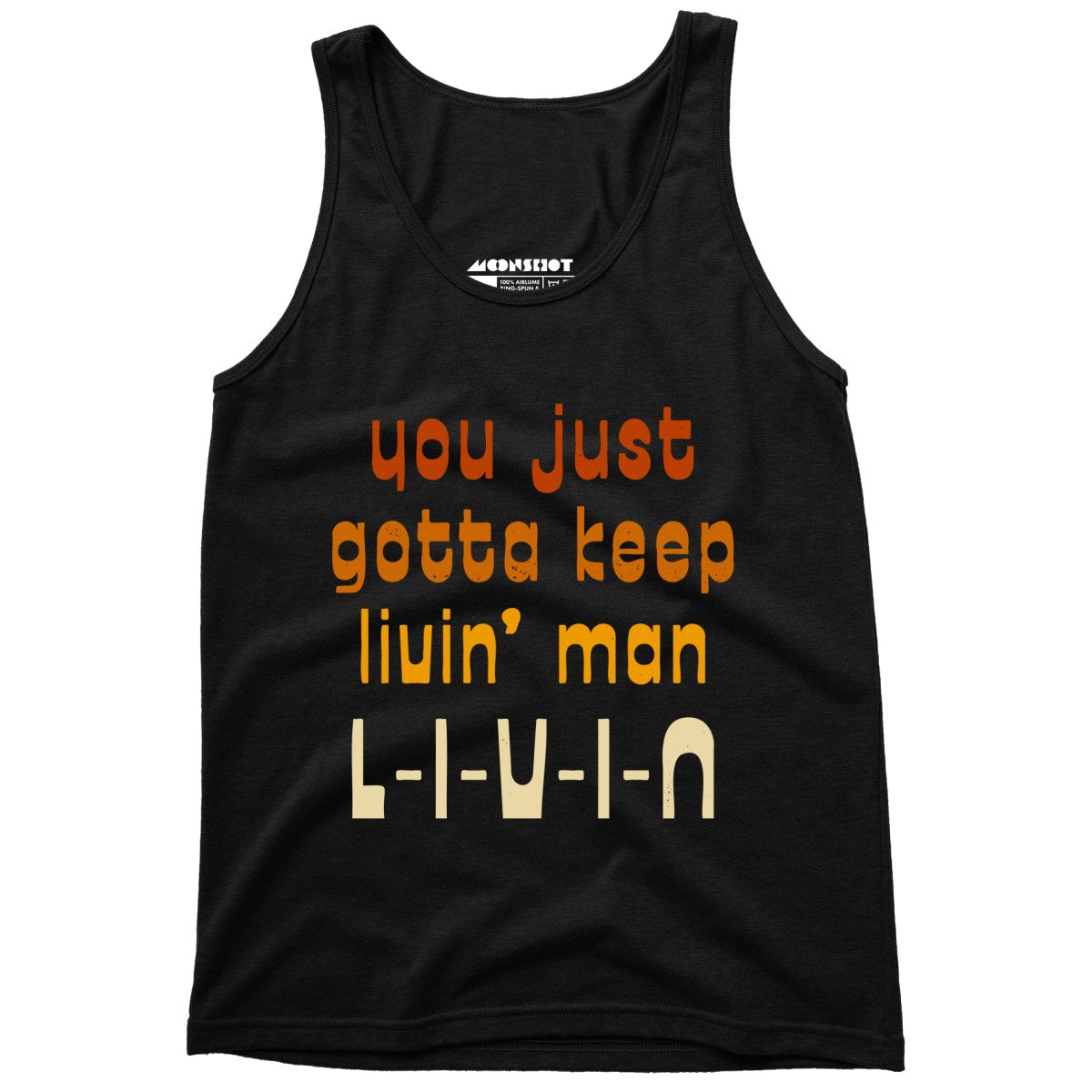 L-I-V-I-N - Unisex Tank Top