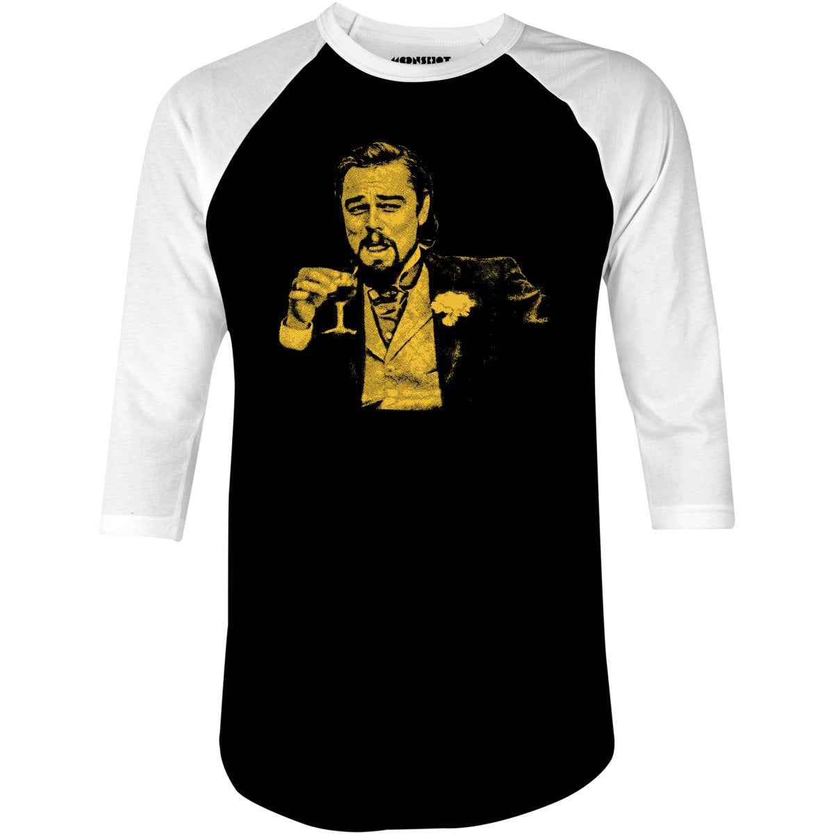 Leonardo DiCaprio Django Laughing Reaction Meme - 3/4 Sleeve Raglan T-Shirt