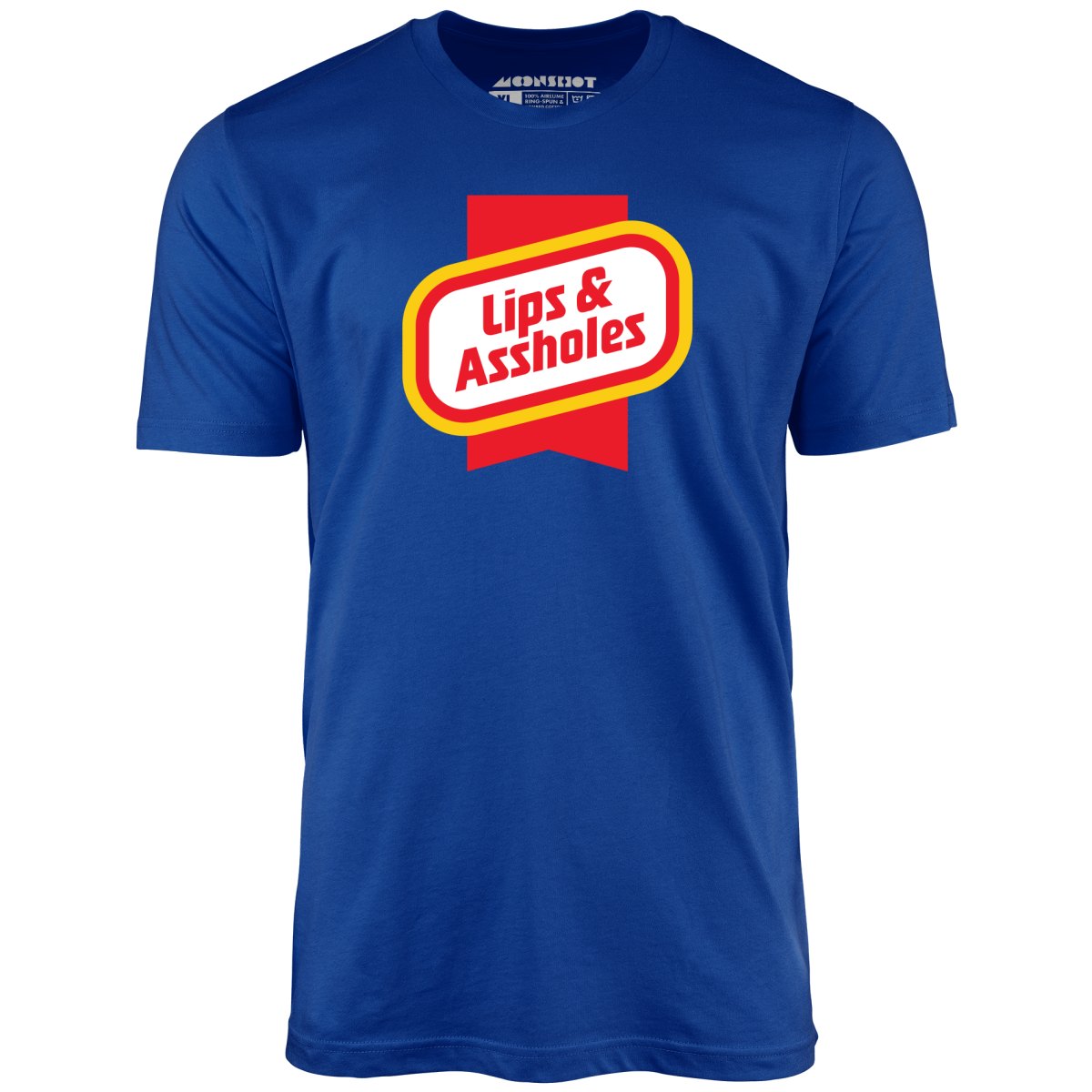 Lips & Assholes - Unisex T-Shirt