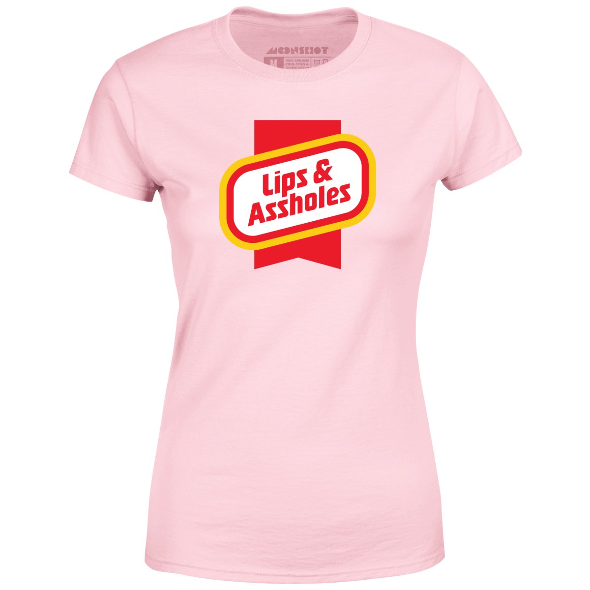 Lips & Assholes - Women's T-Shirt