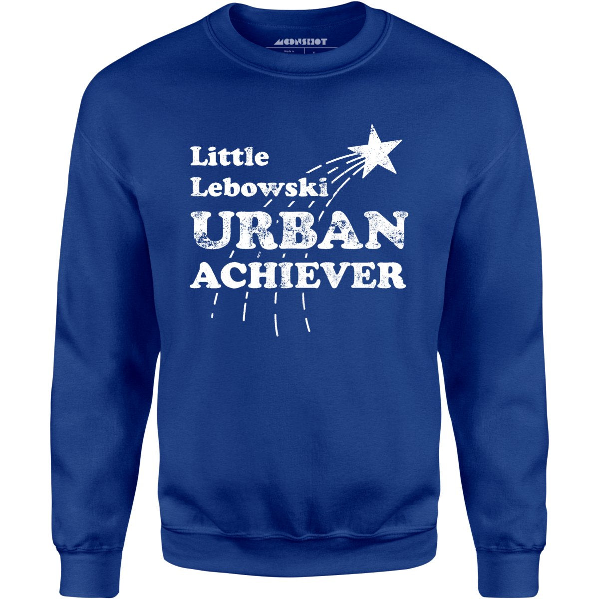 Little Lebowski Urban Achiever - Unisex Sweatshirt