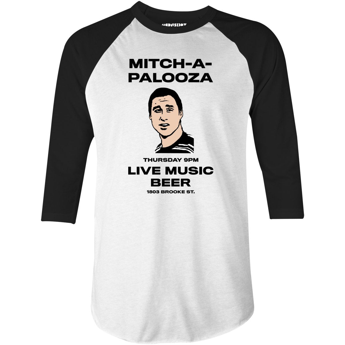 Mitch-A-Palooza - 3/4 Sleeve Raglan T-Shirt