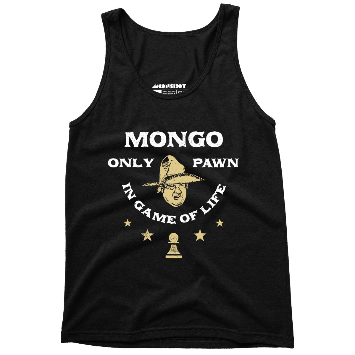 Mongo Only Pawn in Game of Life - Unisex Tank Top