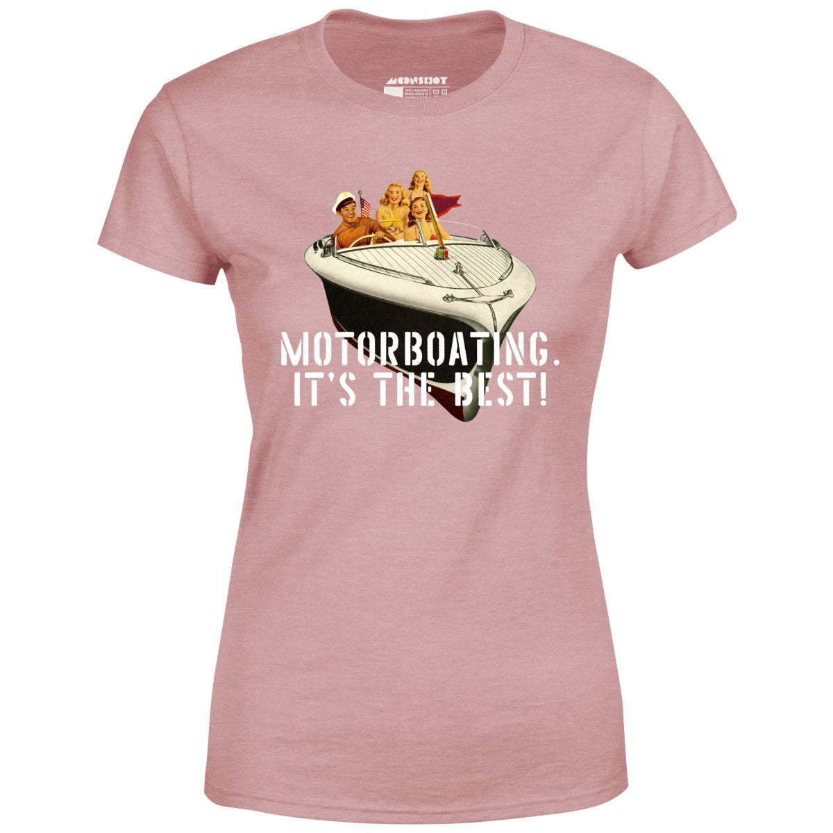 Motorboating It's The Best - Women's T-Shirt