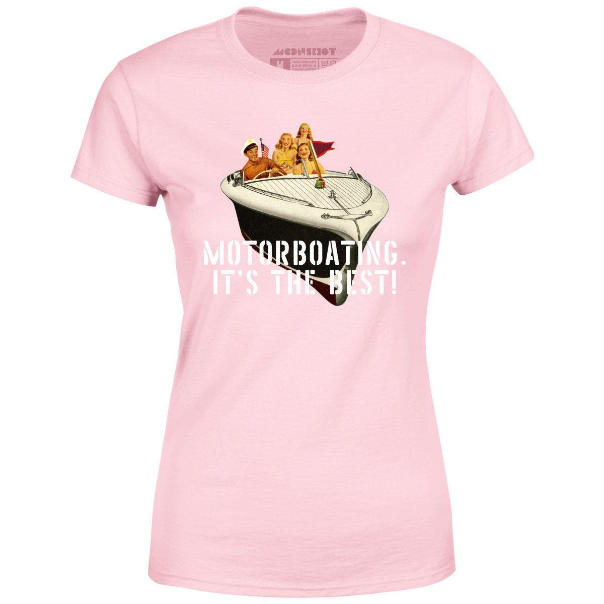 Motorboating It's The Best - Women's T-Shirt