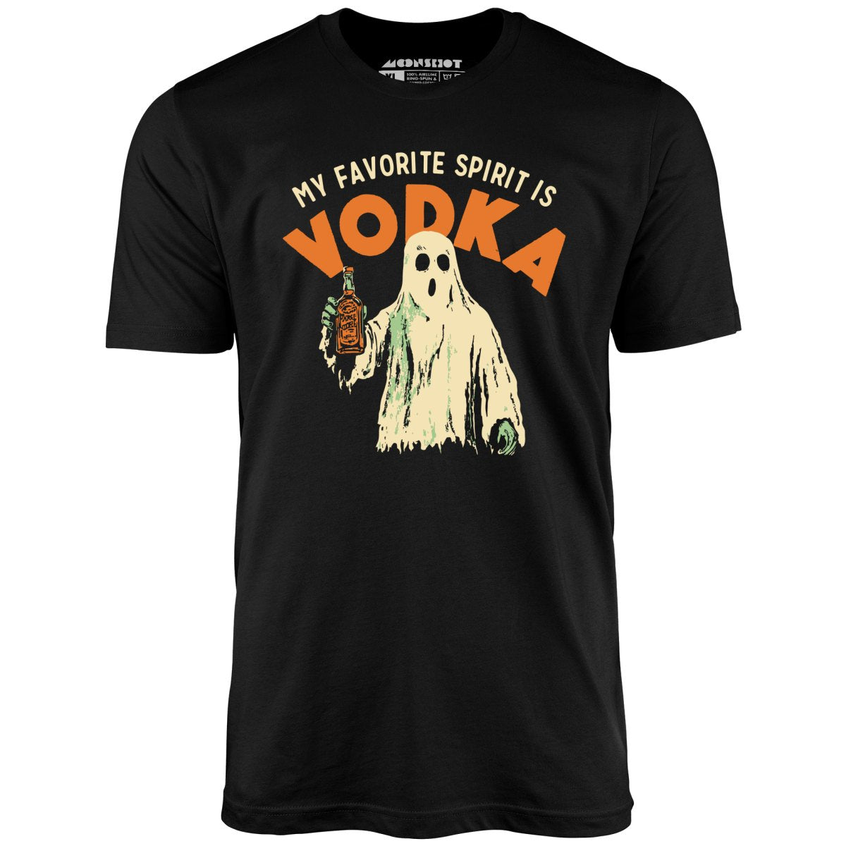 My Favorite Spirit is Vodka - Unisex T-Shirt