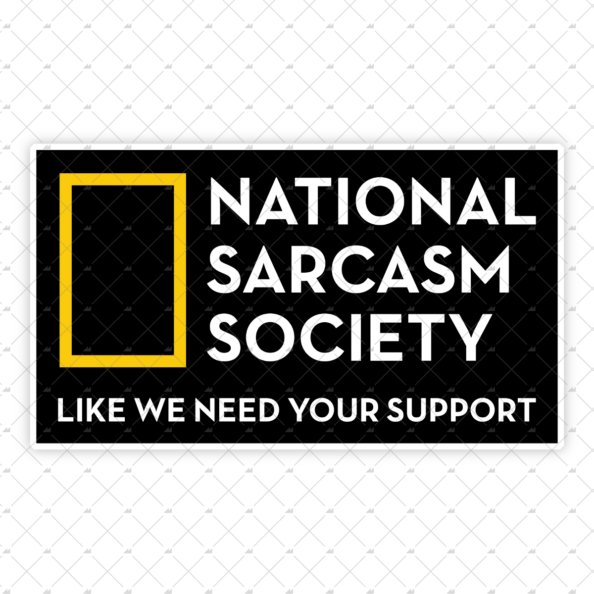 National Sarcasm Society - Sticker