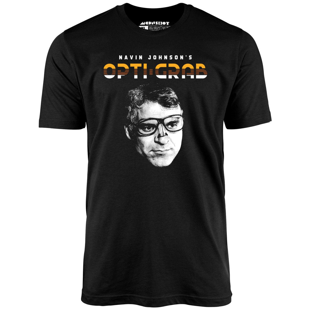 Navin Johnson's Opti-Grab - Unisex T-Shirt