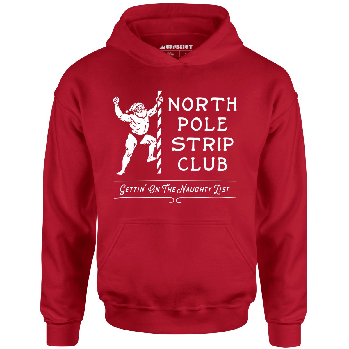 North Pole Strip Club - Unisex Hoodie