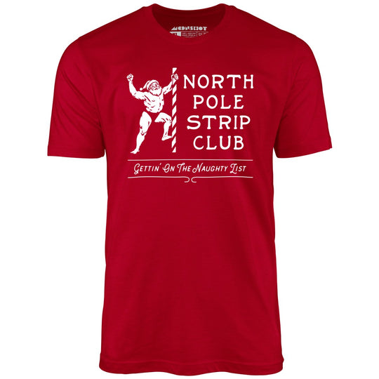 North Pole Strip Club - Red - Front