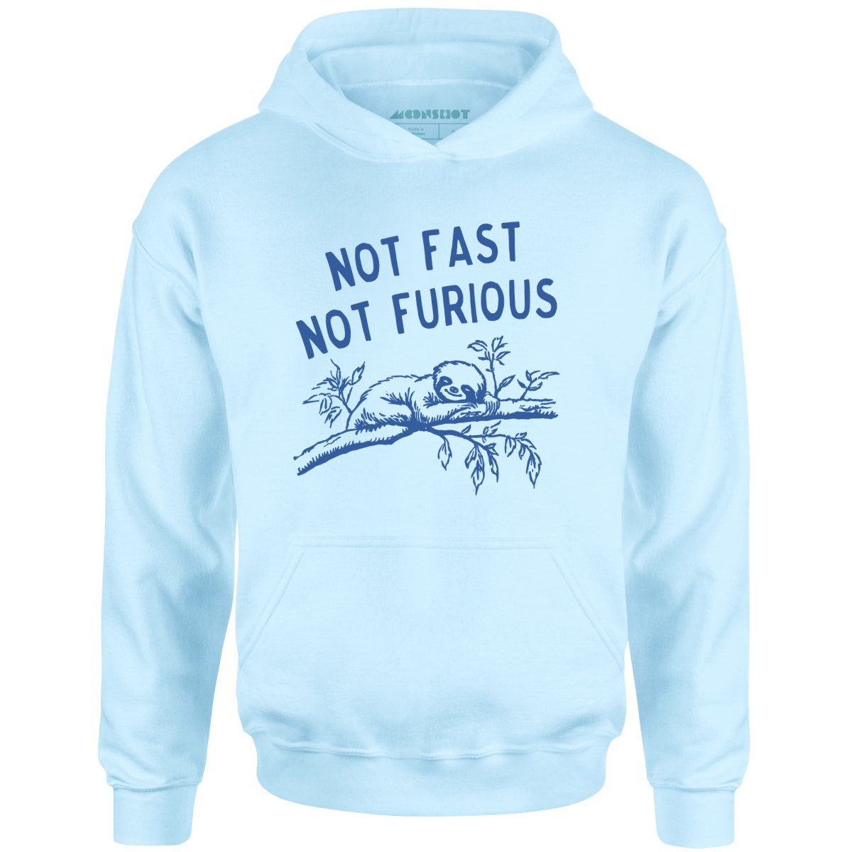 Not Fast Not Furious - Unisex Hoodie