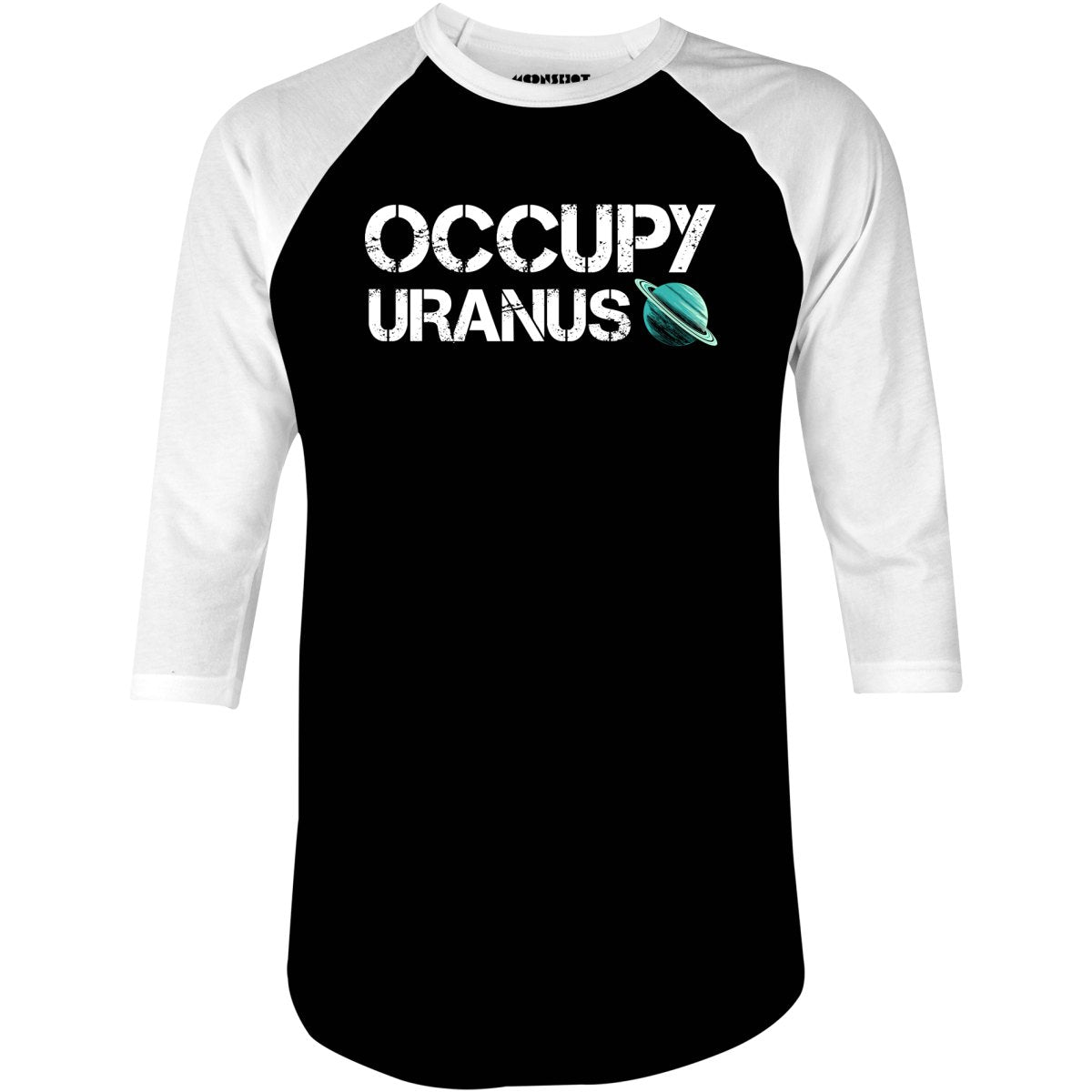 Occupy Uranus - 3/4 Sleeve Raglan T-Shirt