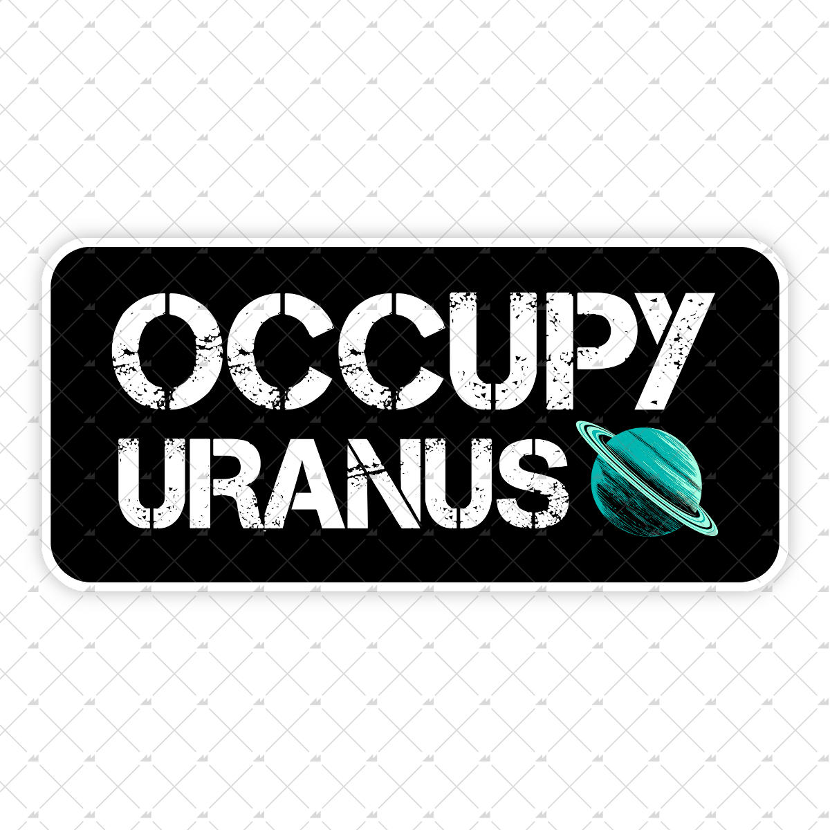 Occupy Uranus - Sticker