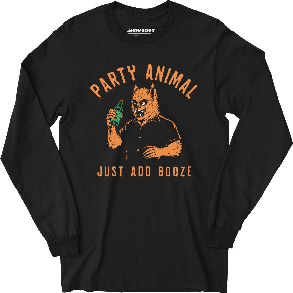 Party Animal Just Add Booze - Long Sleeve T-Shirt