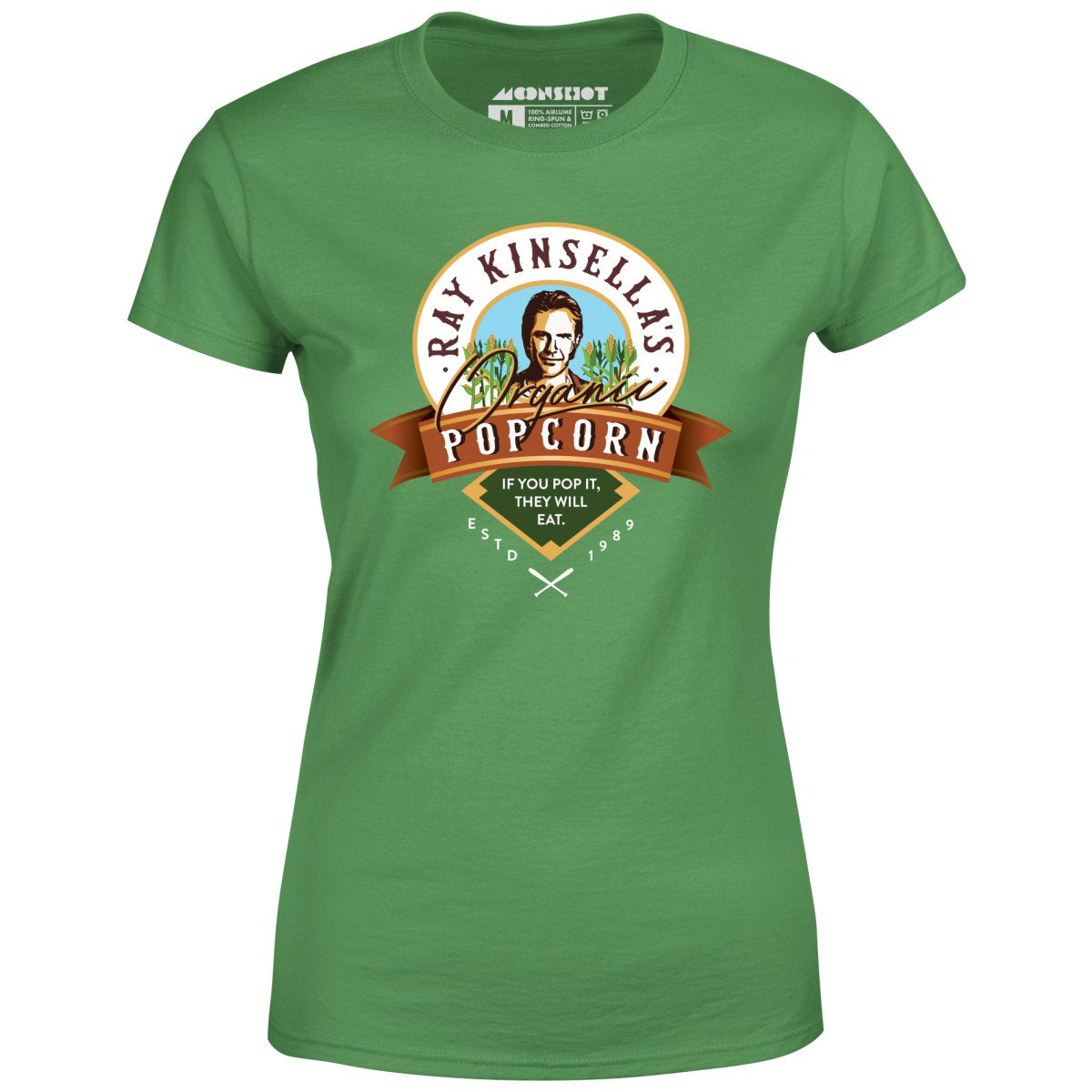 Ray Kinsella's Organic Popcorn - Women's T-Shirt