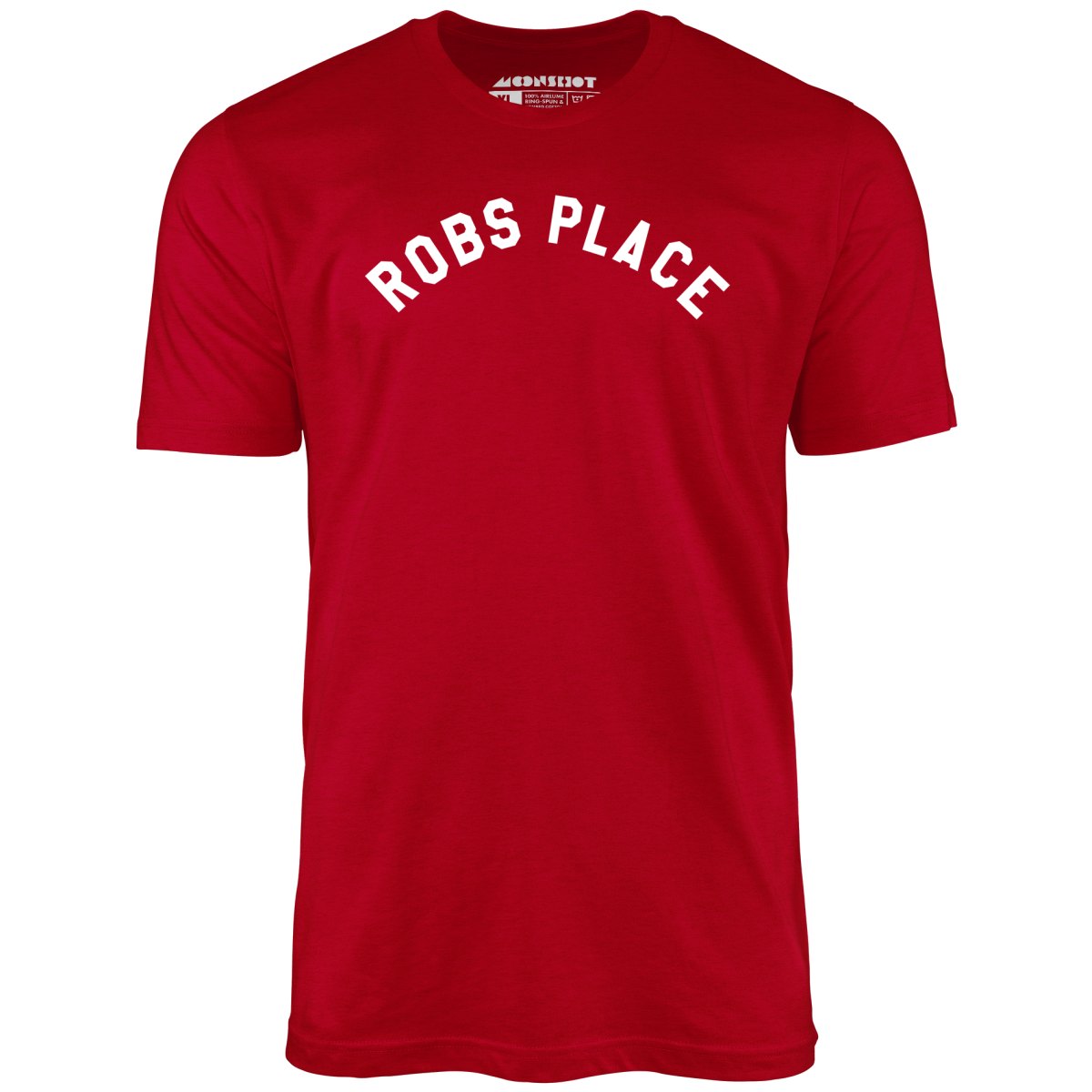 Rob's Place - Unisex T-Shirt