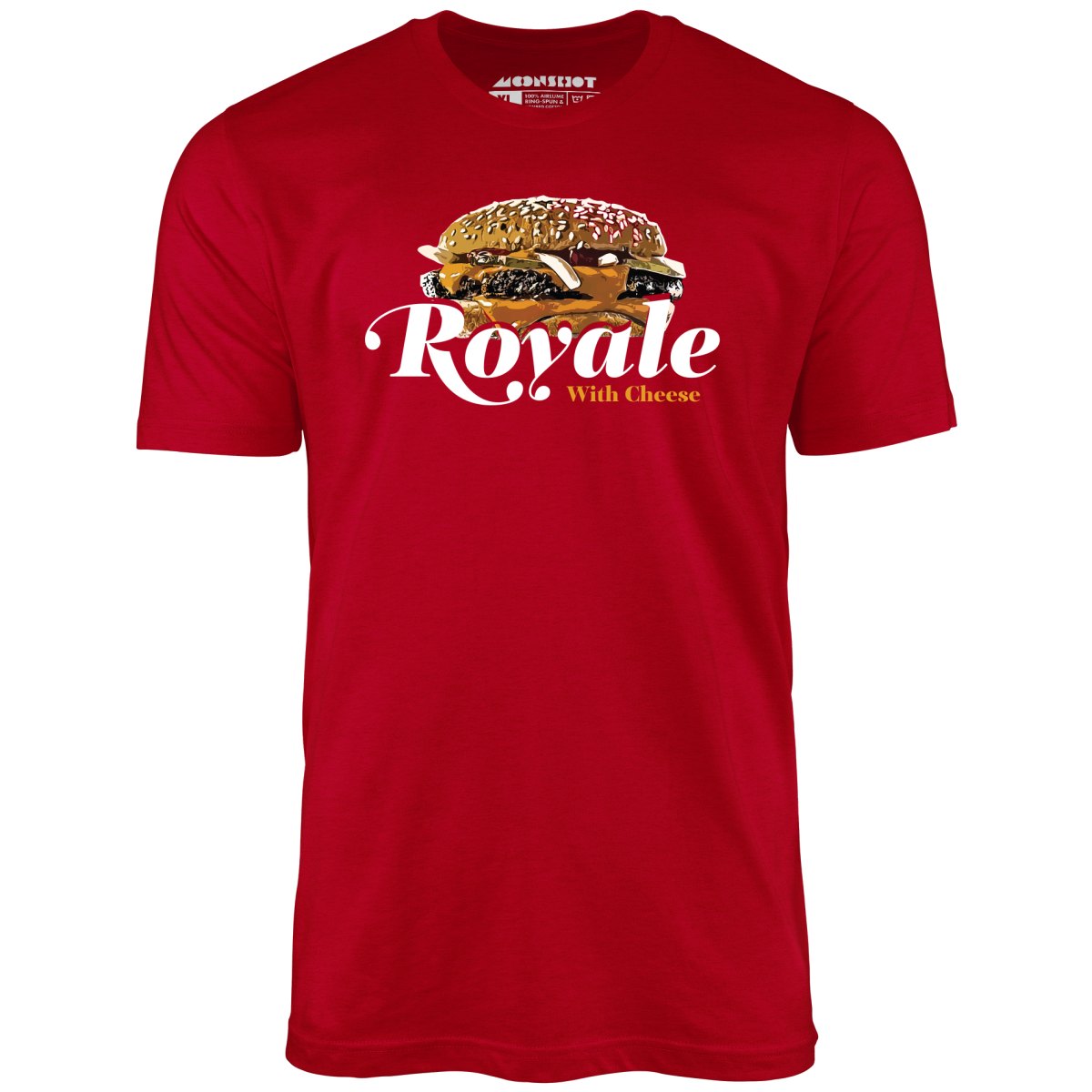 Royale With Cheese - Unisex T-Shirt