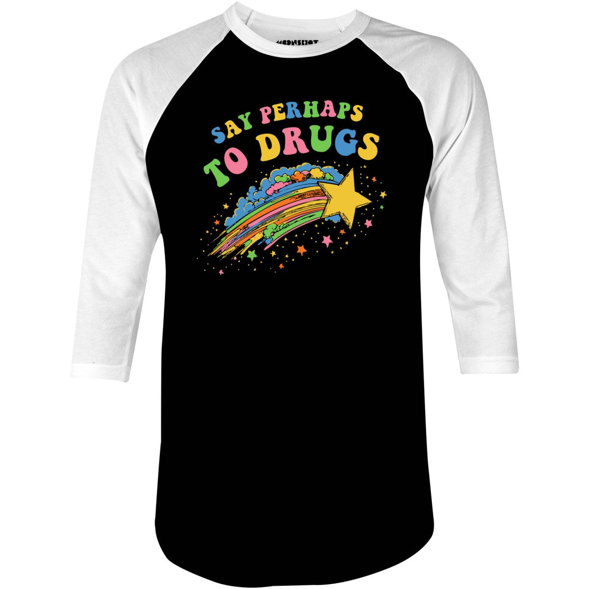 Say Perhaps to Drugs - 3/4 Sleeve Raglan T-Shirt