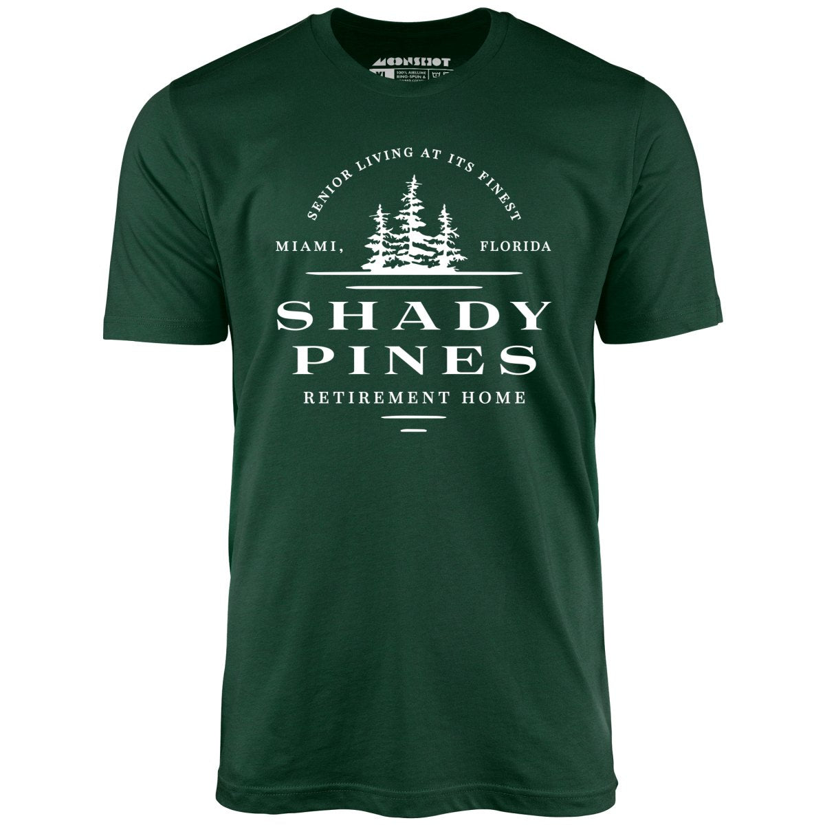 Shady Pines Retirement Home - Unisex T-Shirt