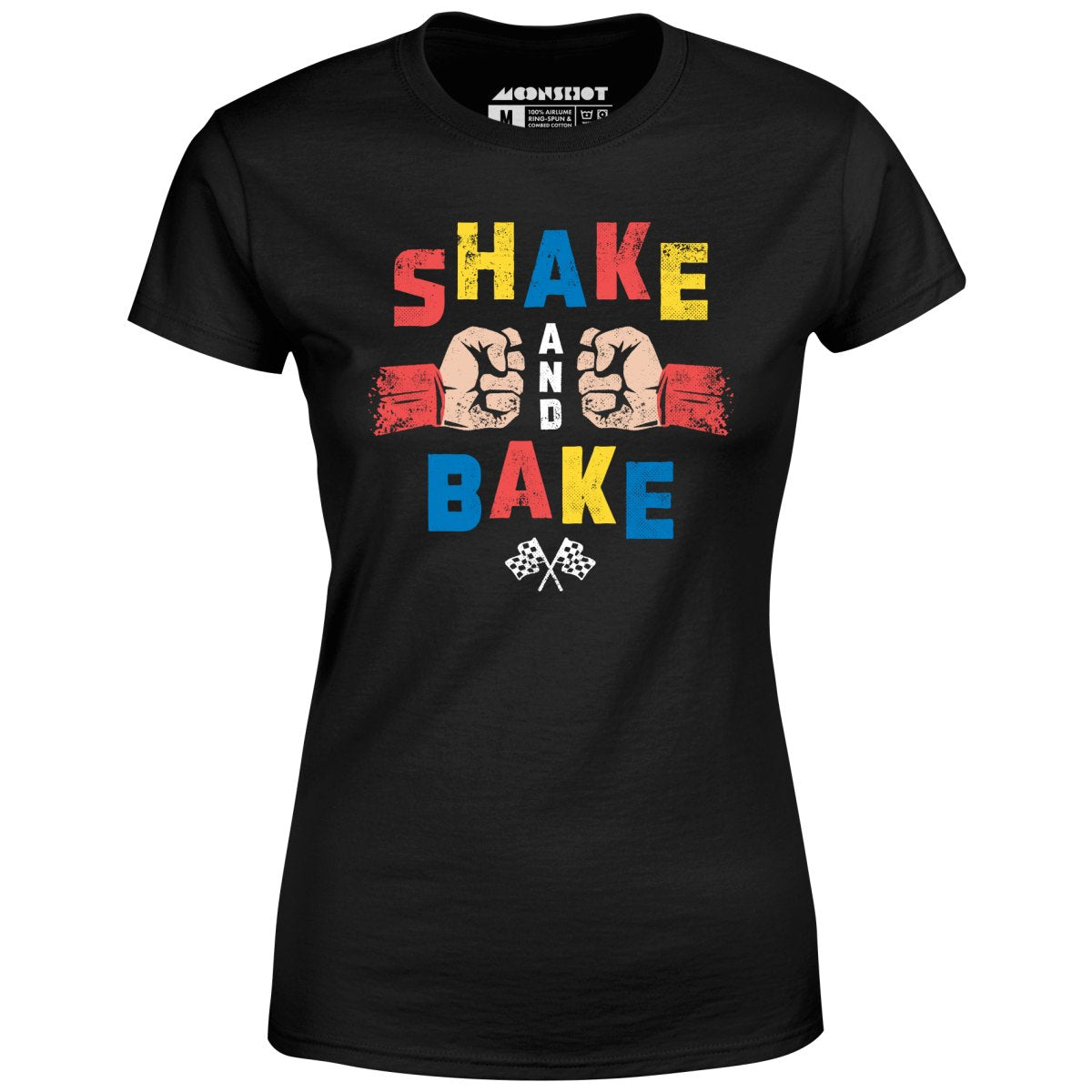 Shake and Bake - Women's T-Shirt