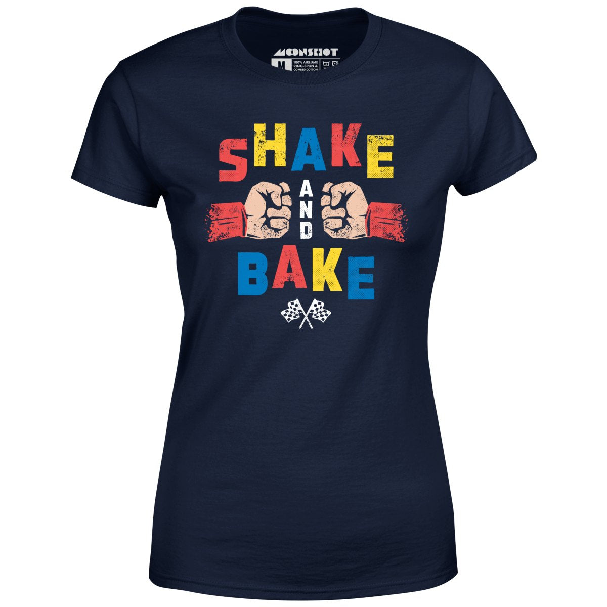 Shake and Bake - Women's T-Shirt