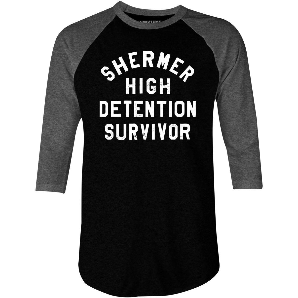 Shermer High Detention Survivor - 3/4 Sleeve Raglan T-Shirt