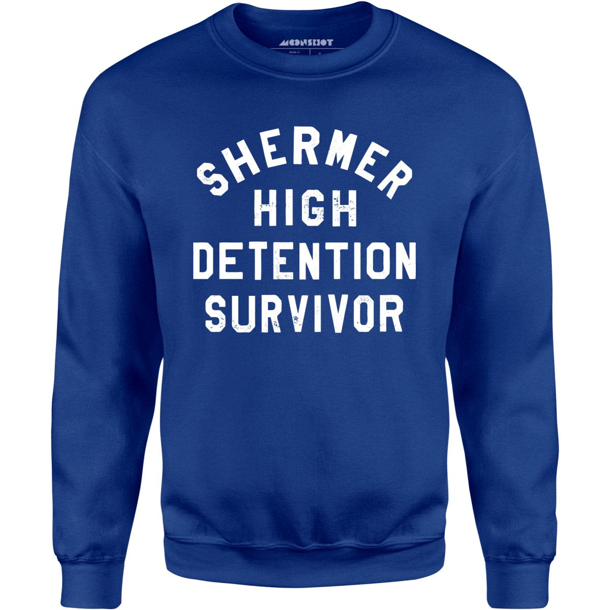 Shermer High Detention Survivor - Unisex Sweatshirt