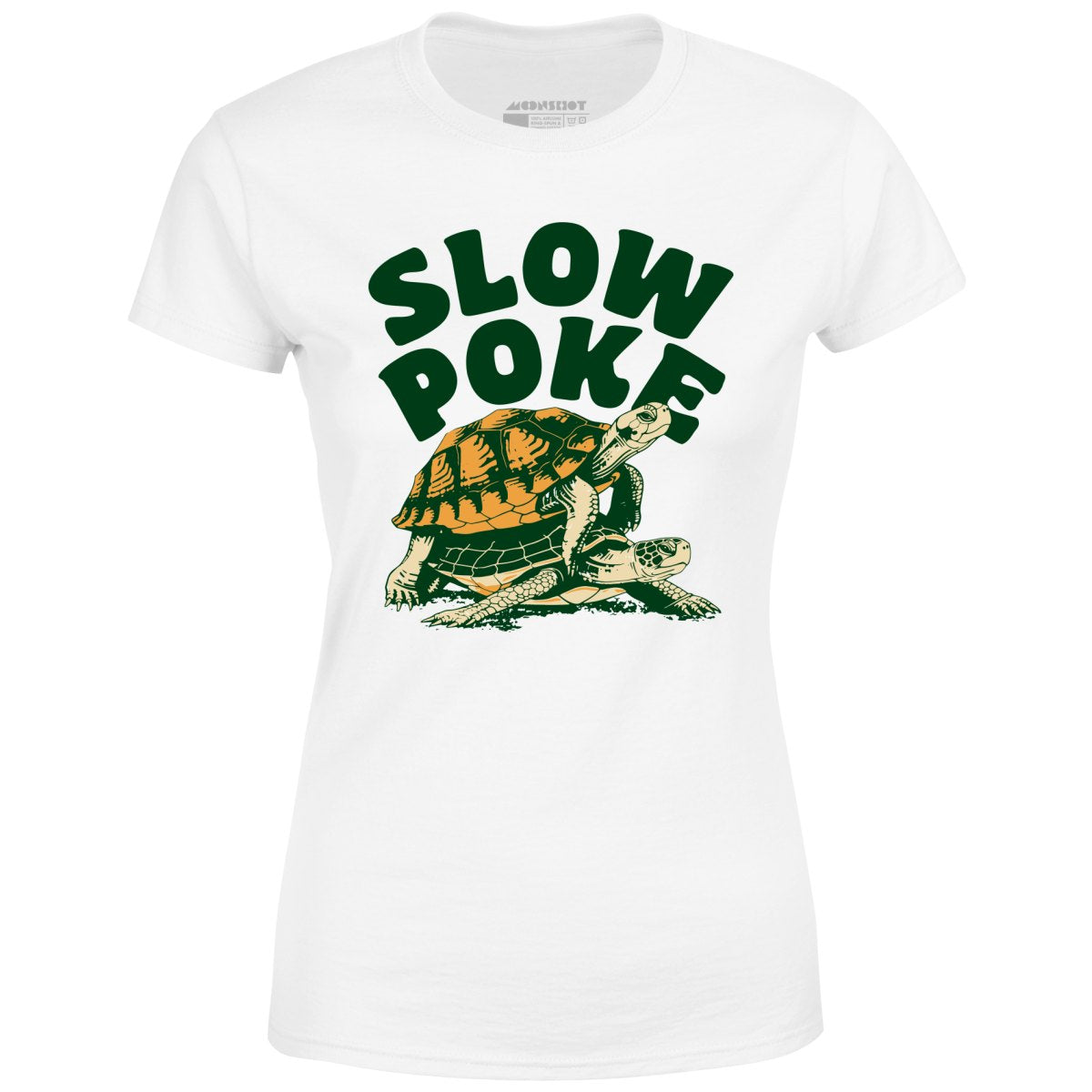 Slow Poke - Women's T-Shirt
