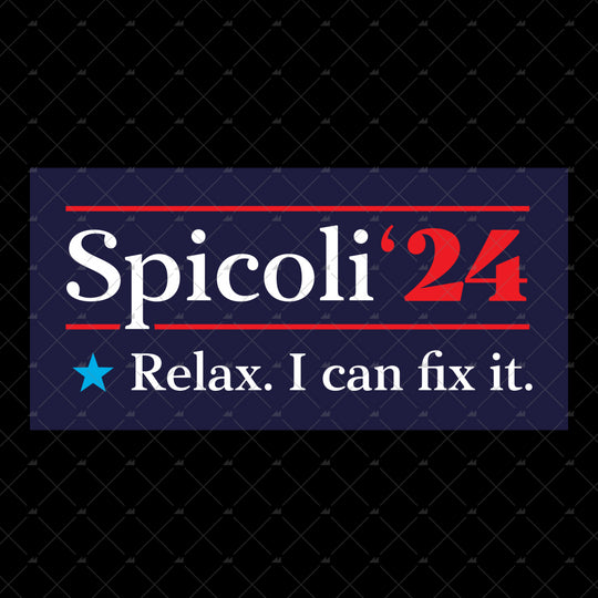 Spicoli 2024 - Relax, I Can Fix It - Sticker