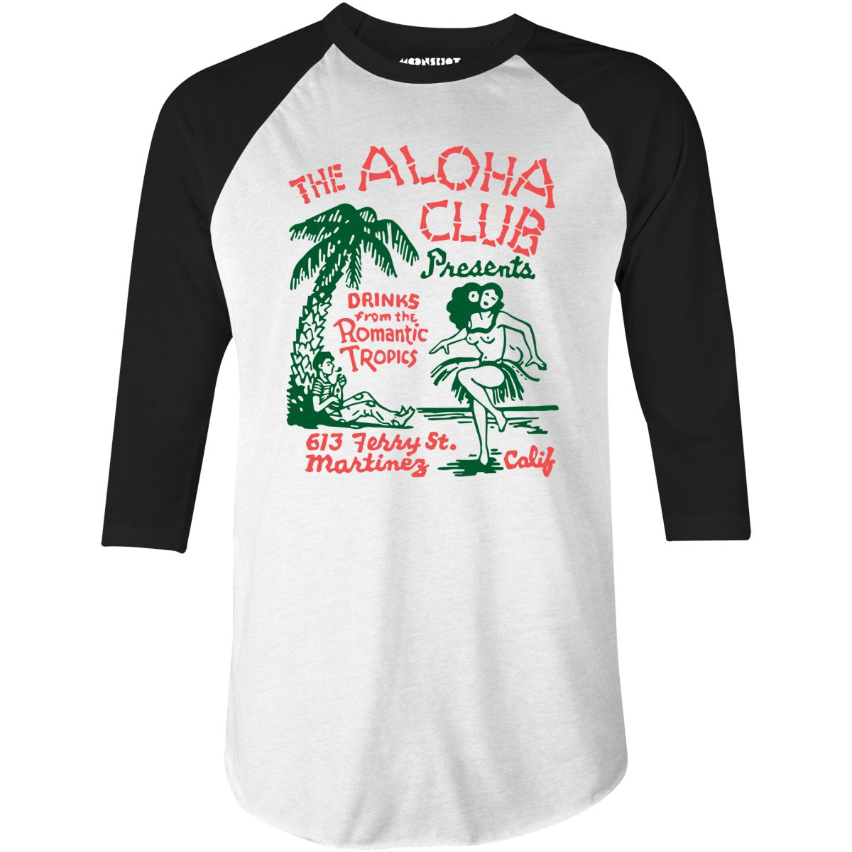 The Aloha Club - Martinez, CA - Vintage Tiki Bar - 3/4 Sleeve Raglan T-Shirt