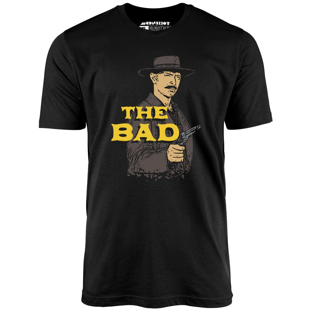 The Bad - Unisex T-Shirt