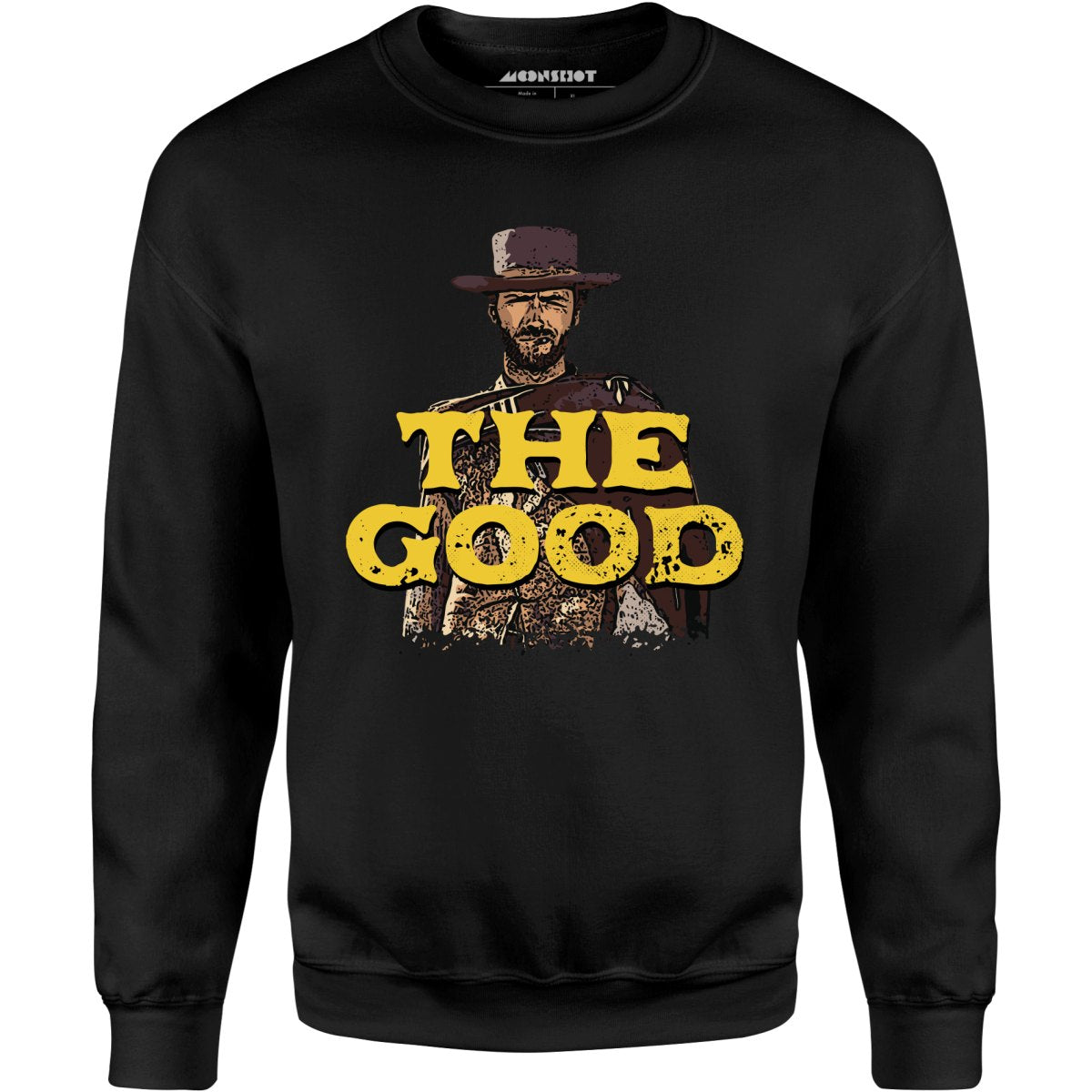 The Good - Unisex Sweatshirt