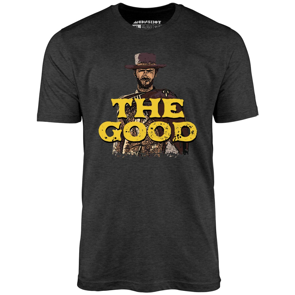 The Good - Unisex T-Shirt