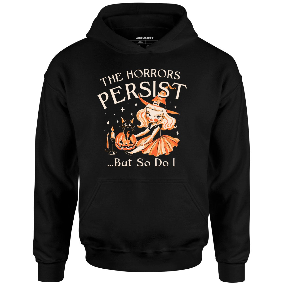 The Horrors Persist - Unisex Hoodie