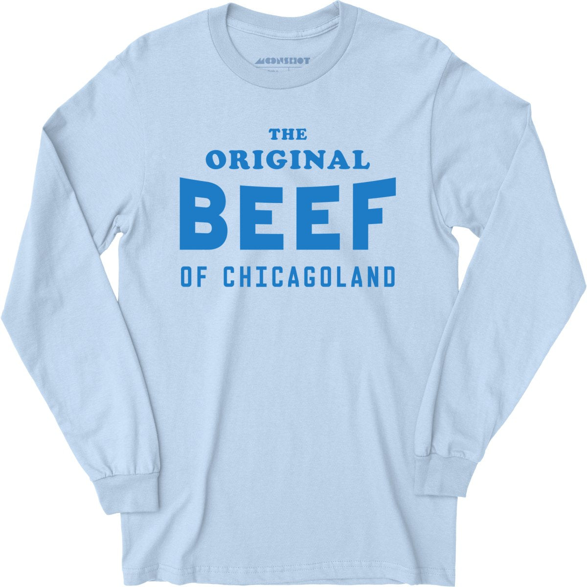 The Original Beef of Chicagoland - Long Sleeve T-Shirt