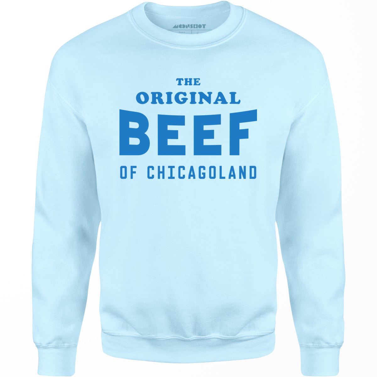 The Original Beef of Chicagoland - Unisex Sweatshirt