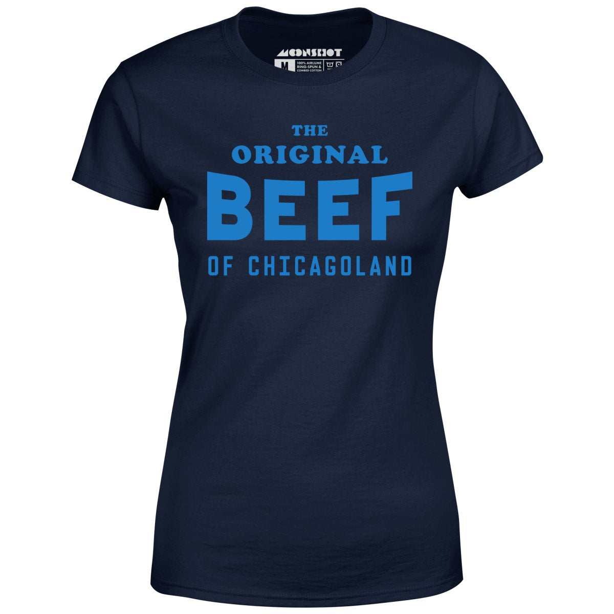 The Original Beef of Chicagoland - Women's T-Shirt