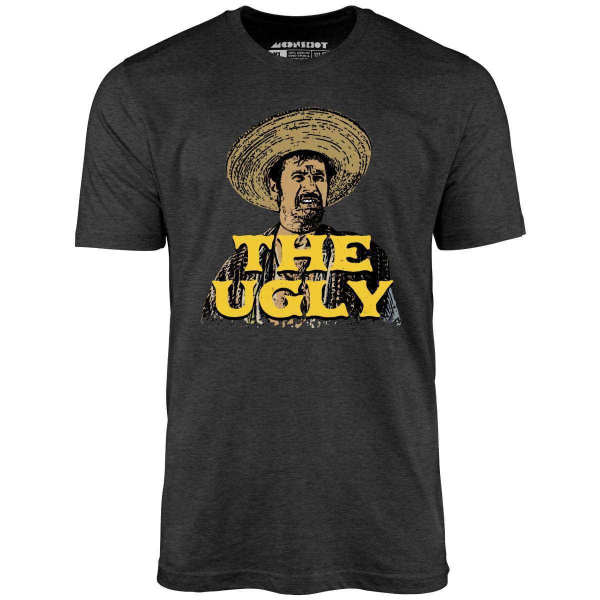 The Ugly - Unisex T-Shirt